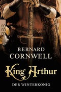 Cover: King Arthur: Der Winterk&ouml;nig - Rowohlt Taschenbuch