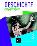 Cover: Geschichte entdecken - Nordrhein-Westfalen / Geschichte entdecken NRW 3 - Buchner, C.C.