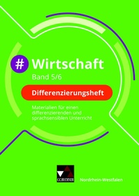 Abbildung von: #Politik Wirtschaft - Nordrhein-Westfalen / #Wirtschaft NRW Differenzierungsheft 5/6 - Buchner, C.C.