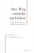 Cover: Der Weg entsteht im Gehen - Weimarer Verlagsgesellschaft