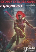 Cover: Schattengalaxis - Fragmente - BoD - Books on Demand