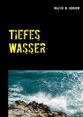 Cover: Tiefes Wasser - BoD - Books on Demand