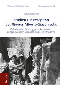 Abbildung von: Studien zur Rezeption des Oeuvres Alberto Giacomettis - Tectum Wissenschaftsverlag