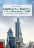 Abbildung von: Global Cities: Neue Global Player in der internationalen Politik? - Tectum Wissenschaftsverlag