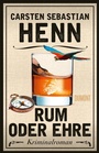 Cover: Rum oder Ehre - DuMont Buchverlag