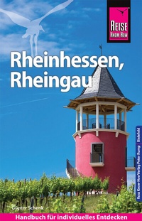 Abbildung von: Reise Know-How Reiseführer Rheinhessen, Rheingau - Reise Know-How Verlag Peter Rump GmbH