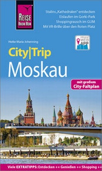 Abbildung von: Reise Know-How CityTrip Moskau - Reise Know-How Verlag Peter Rump GmbH