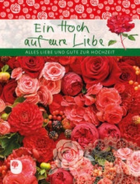 Enlarge image Cover: Ein Hoch auf eure Liebe - Verlag am Eschbach