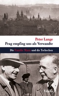 Cover: Prag empfing uns als Verwandte - Vitalis