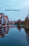 Cover: Hetkess&auml; el&auml;mist&auml; - Books on Demand