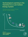 Cover: Technological Learning in the Transition to a Low-Carbon Energy System - Academic Press