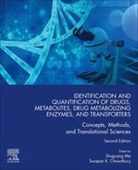 Abbildung von: Identification and Quantification of Drugs, Metabolites, Drug Metabolizing Enzymes, and Transporters - Elsevier