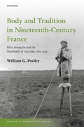 Cover: Body and Tradition in Nineteenth-Century France - OUP eBook