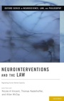 Cover: Neurointerventions and the Law - Oxford University Press Inc