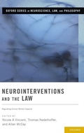 Cover: Neurointerventions and the Law - Oxford University Press Inc