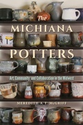 Cover: The Michiana Potters - Indiana University Press