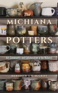 Cover: The Michiana Potters - Indiana University Press