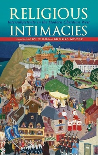 Enlarge image Cover: Religious Intimacies - Indiana University Press