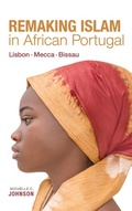 Cover: Remaking Islam in African Portugal - Indiana University Press