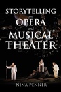 Cover: Storytelling in Opera and Musical Theater - Indiana University Press