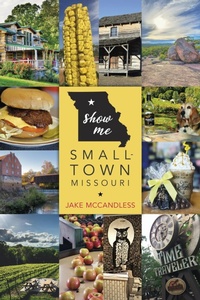 Abbildung von: Show Me Small-Town Missouri - Indiana University Press