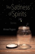 Cover: The Sadness of Spirits - Indiana University Press
