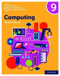 Enlarge image Cover: Oxford International Computing: Oxford International Computing Student Book 9 - Oxford University Press