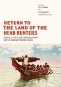 Cover: Return to the Land of the Head Hunters - University of Washington Press