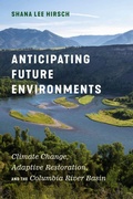 Cover: Anticipating Future Environments - University of Washington Press