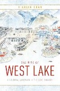 Cover: The Rise of West Lake - University of Washington Press