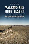 Cover: Walking the High Desert - University of Washington Press