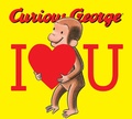 Cover: Curious George: I Love You - HarperCollins