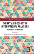 Cover: Theory as Ideology in International Relations - Routledge