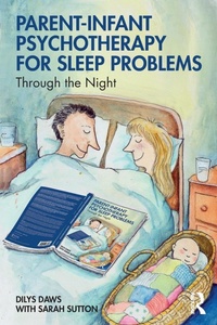 Enlarge image Cover: Parent-Infant Psychotherapy for Sleep Problems - Routledge