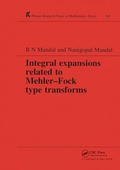 Cover: Integral Expansions Related to Mehler-Fock Type Transforms - Chapman & Hall/CRC
