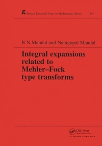 Enlarge image Cover: Integral Expansions Related to Mehler-Fock Type Transforms - Chapman & Hall/CRC