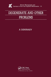 Enlarge image Cover: Degenerate and Other Problems - Chapman & Hall/CRC