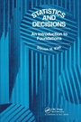 Cover: Statistics and Decisions - Chapman & Hall/CRC
