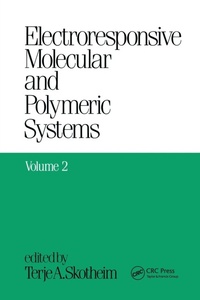 Enlarge image Cover: Electroresponsive Molecular and Polymeric Systems - CRC Press