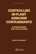 Cover: Controlling In-Plant Airborne Contaminants - CRC Press