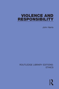 Enlarge image Cover: Violence and Responsibility - Routledge