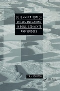 Cover: Determination of Metals and Anions in Soils, Sediments and Sludges - CRC Press