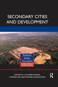 Enlarge image Cover: Secondary Cities and Development - Routledge