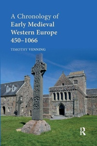Bild vergrößern Bild: A Chronology of Early Medieval Western Europe - Routledge