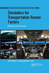 Enlarge image Cover: Simulators for Transportation Human Factors - CRC Press