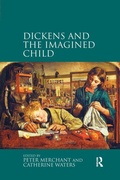 Cover: Dickens and the Imagined Child - Routledge