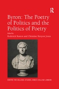 Cover: Byron: The Poetry of Politics and the Politics of Poetry - Routledge