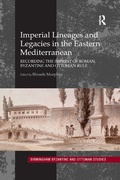 Cover: Imperial Lineages and Legacies in the Eastern Mediterranean - Routledge