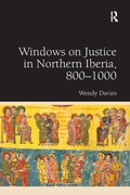 Cover: Windows on Justice in Northern Iberia, 800-1000 - Routledge