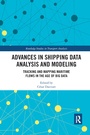 Cover: Advances in Shipping Data Analysis and Modeling - Routledge